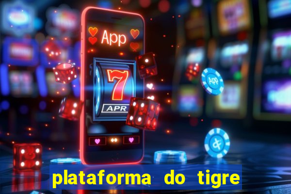 plataforma do tigre de 3 reais