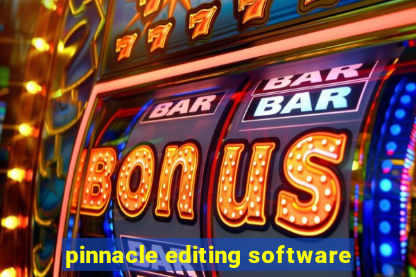 pinnacle editing software