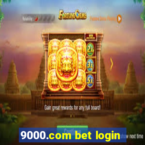 9000.com bet login