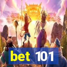 bet 101