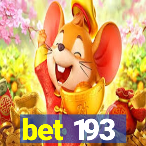 bet 193