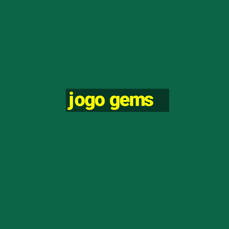 jogo gems