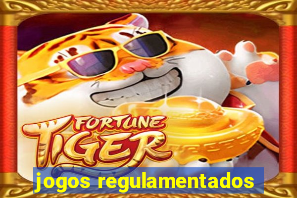 jogos regulamentados