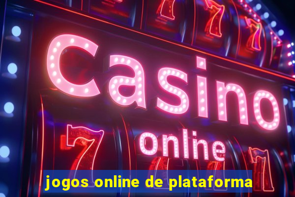 jogos online de plataforma