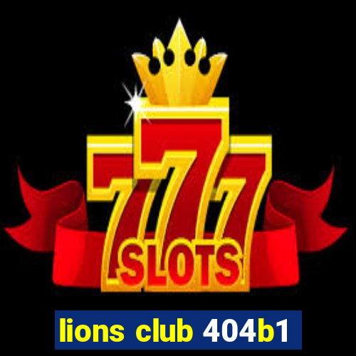 lions club 404b1