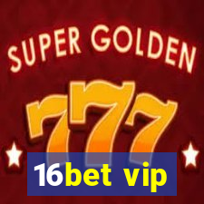 16bet vip