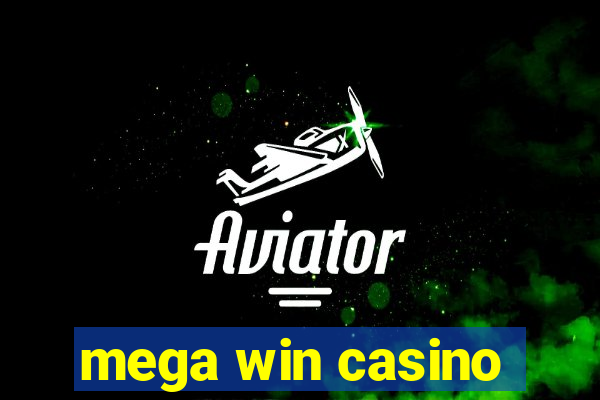 mega win casino