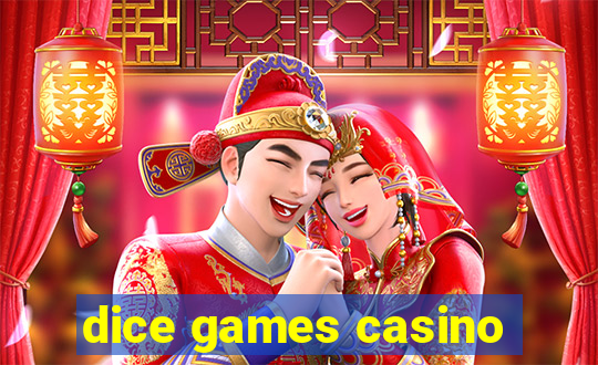 dice games casino