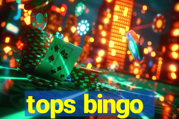 tops bingo