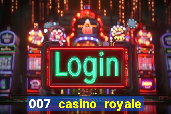 007 casino royale legendado em ingles