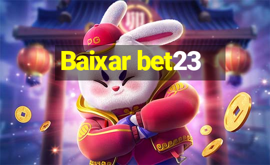 Baixar bet23