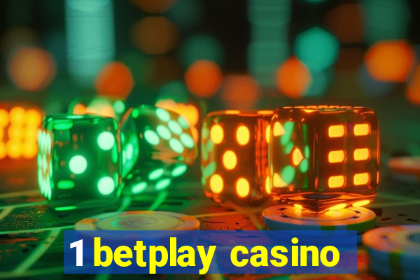 1 betplay casino