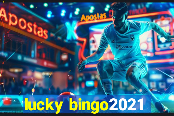 lucky bingo2021