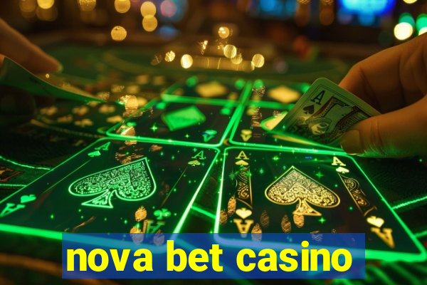 nova bet casino