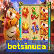 betsinuca