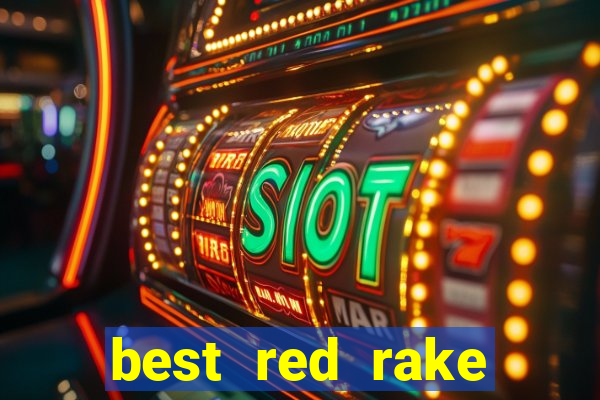 best red rake gaming online slot sites