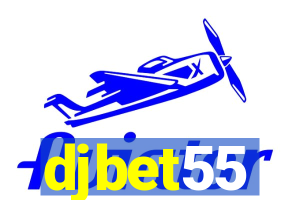 djbet55