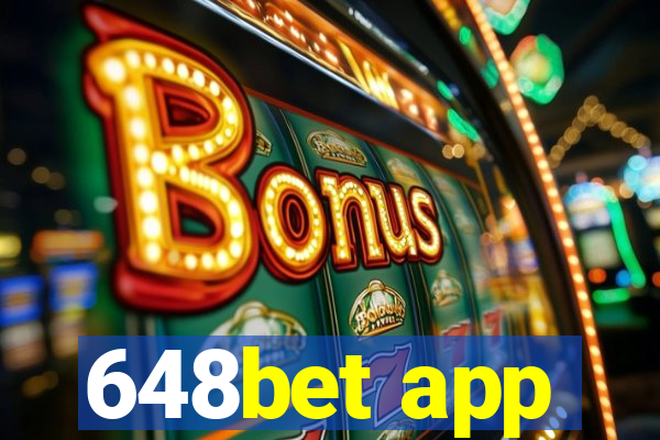 648bet app