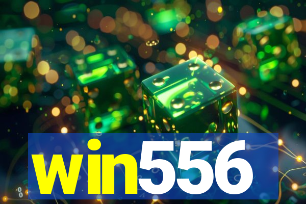 win556