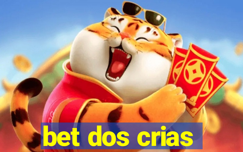 bet dos crias