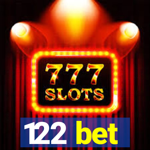 122 bet