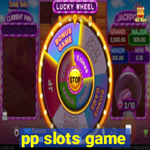 pp slots game