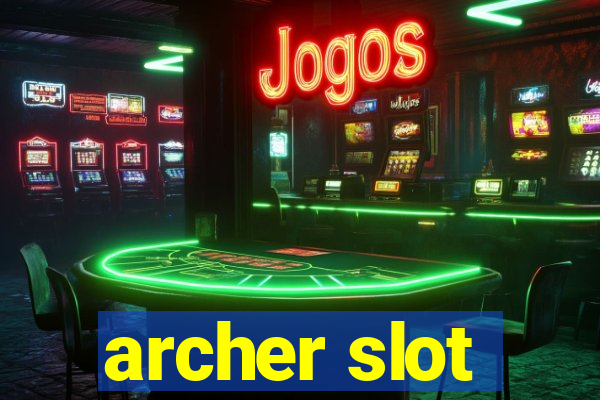 archer slot