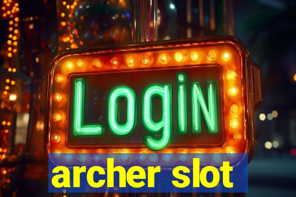 archer slot