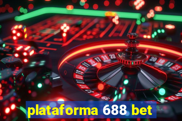 plataforma 688 bet