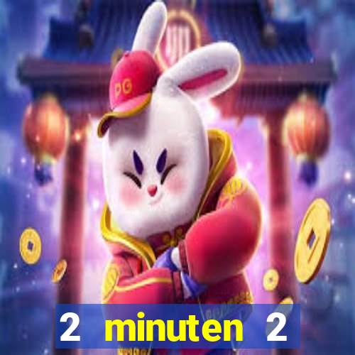 2 minuten 2 millionen casino