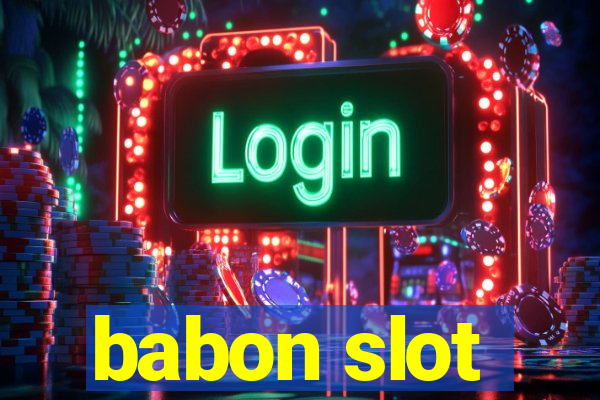 babon slot