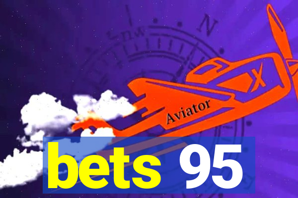 bets 95