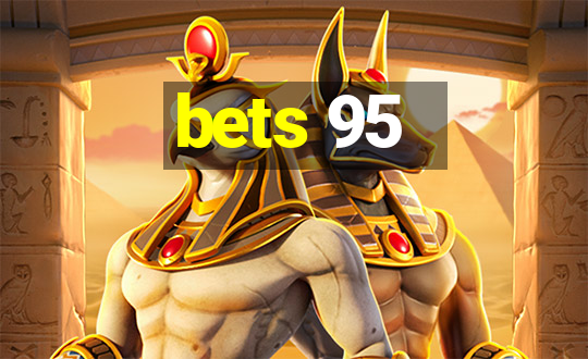 bets 95