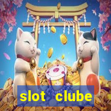 slot  clube