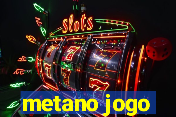 metano jogo