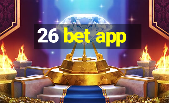 26 bet app