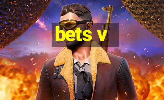 bets v