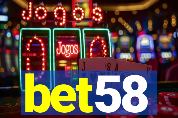 bet58