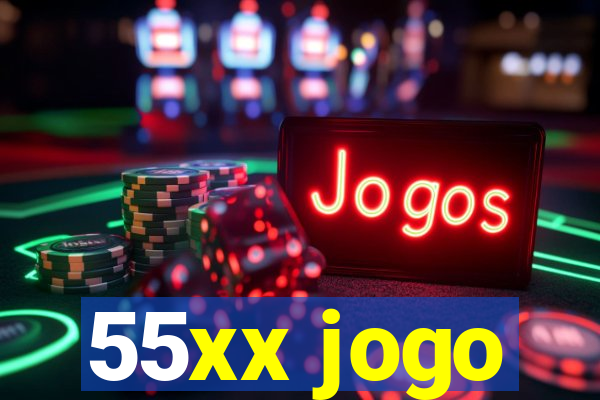 55xx jogo