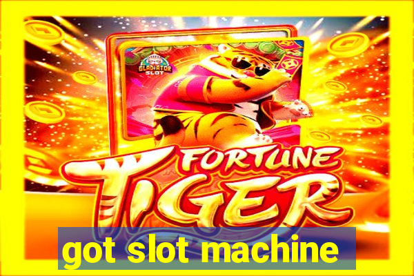 got slot machine