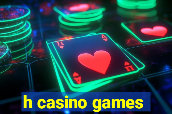 h casino games