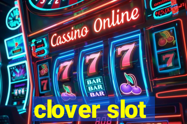 clover slot