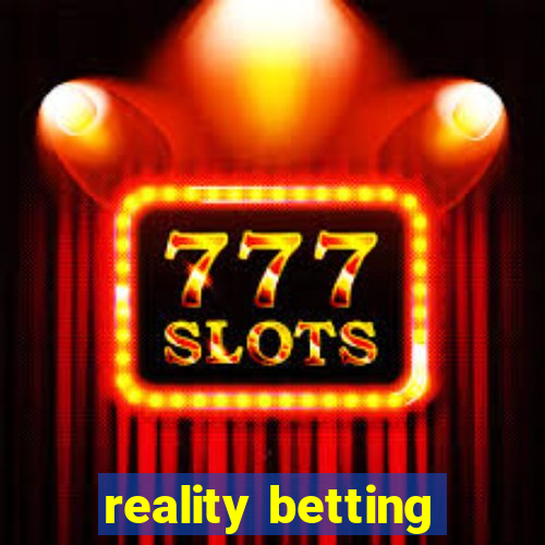 reality betting