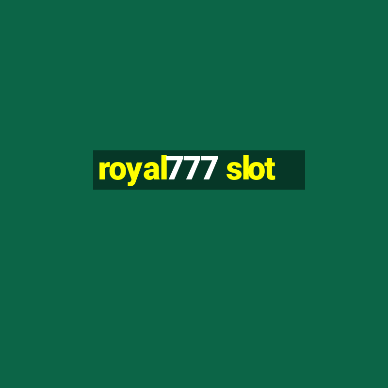 royal777 slot