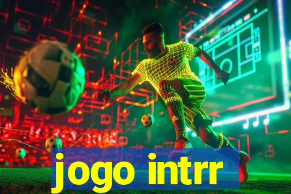 jogo intrr