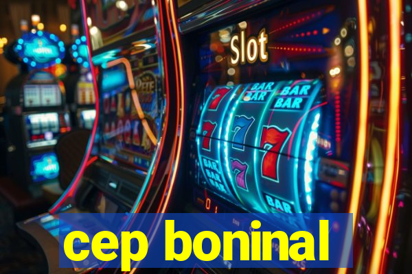 cep boninal