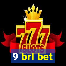 9 brl bet