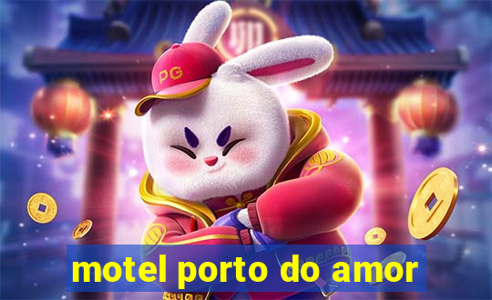 motel porto do amor