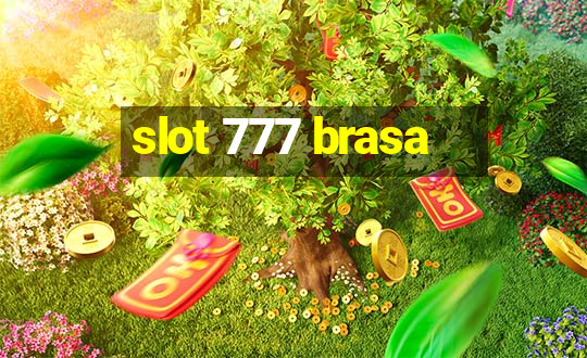 slot 777 brasa