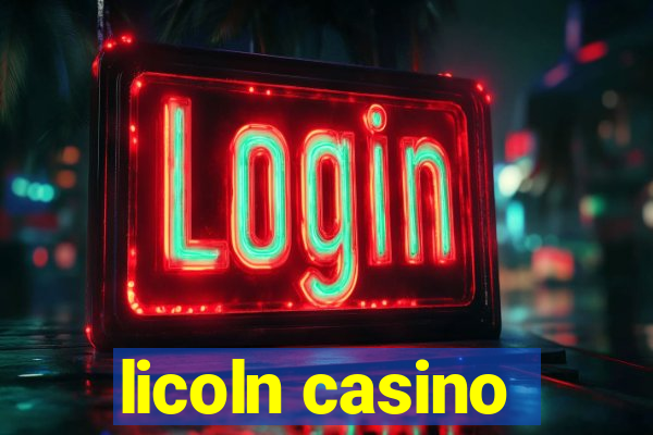 licoln casino